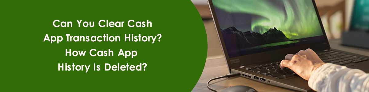 Can You Clear Cash App Transaction History How To Deleted Account 